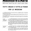 Tutti i mezzi e tutte le forze per le missioni